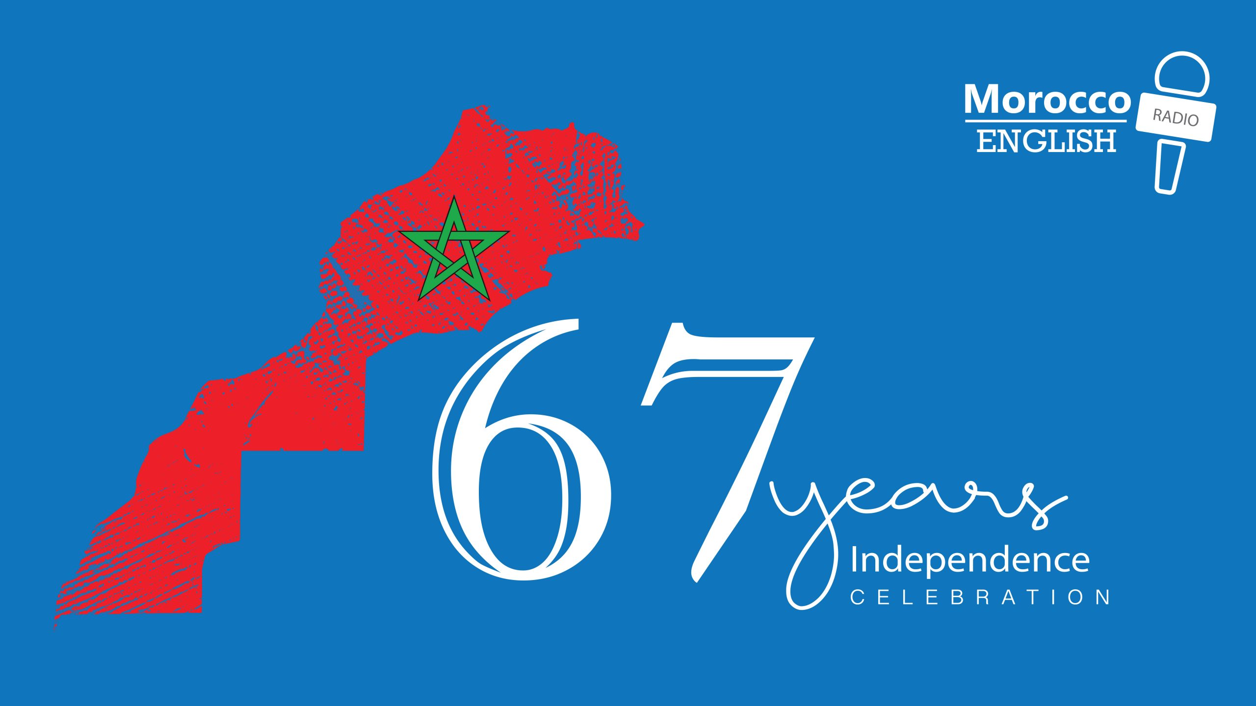 67 anniversary Independence day in Morocco